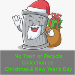 Holiday Trash & Recycle Collection Schedule - Windsong Insider